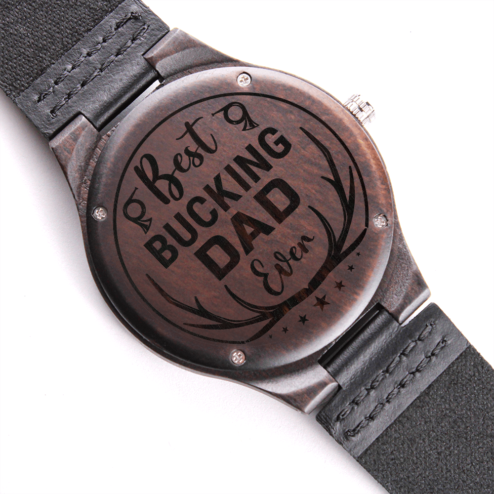 Best Bucking Dad - Engraved Wood Watch