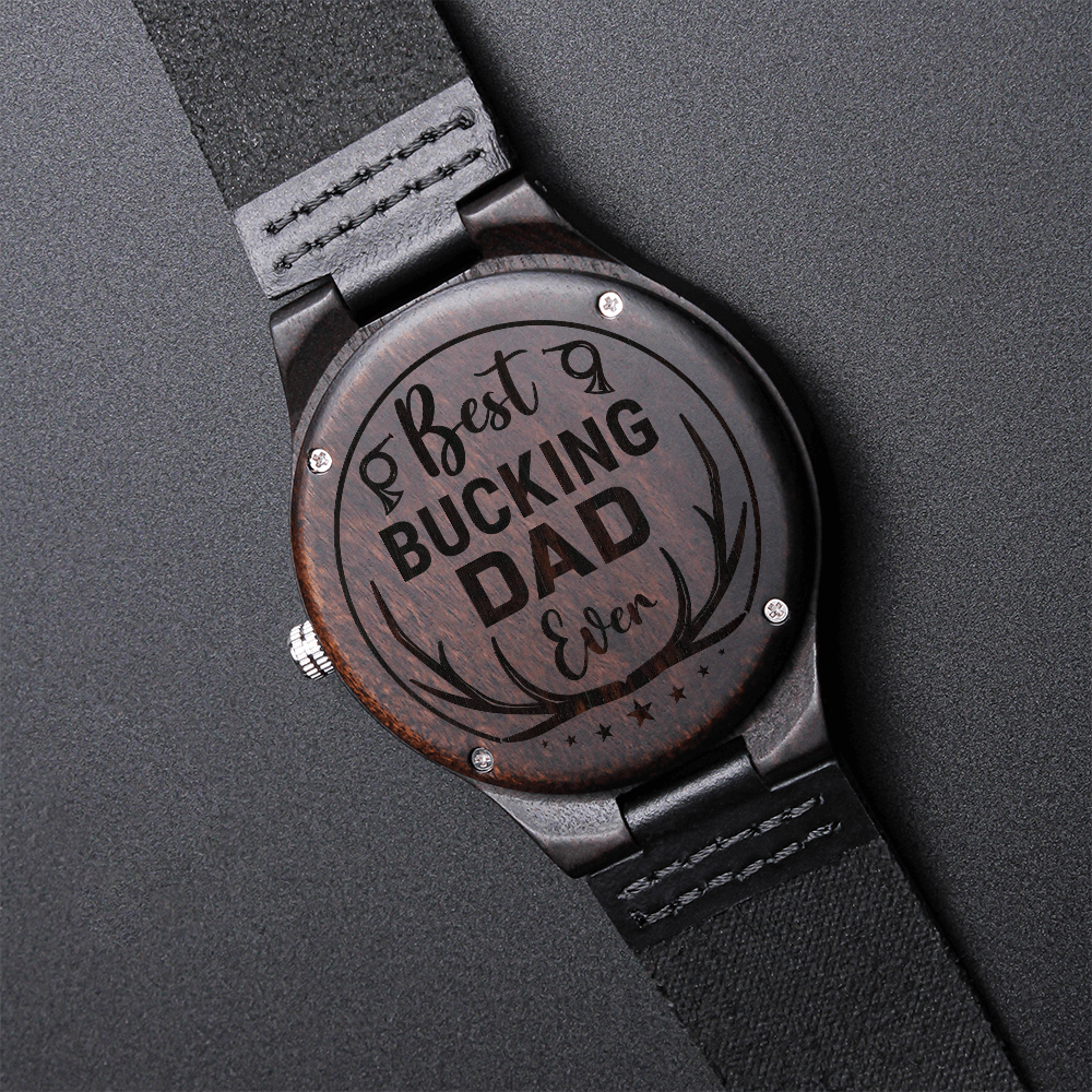 Best Bucking Dad - Engraved Wood Watch