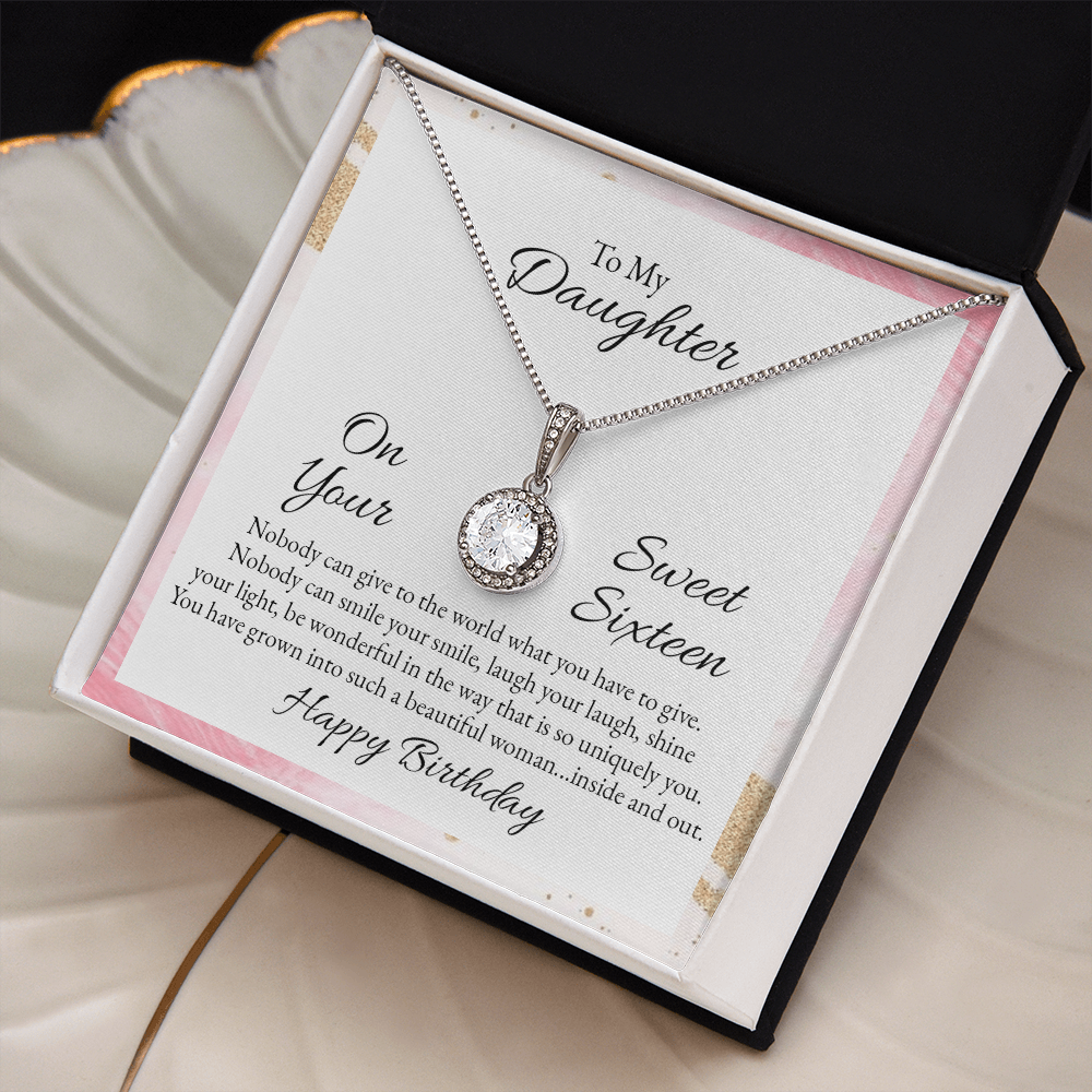 To My Daughter Happy Birthday Sweet Sixteen - Eternal Hope Necklace