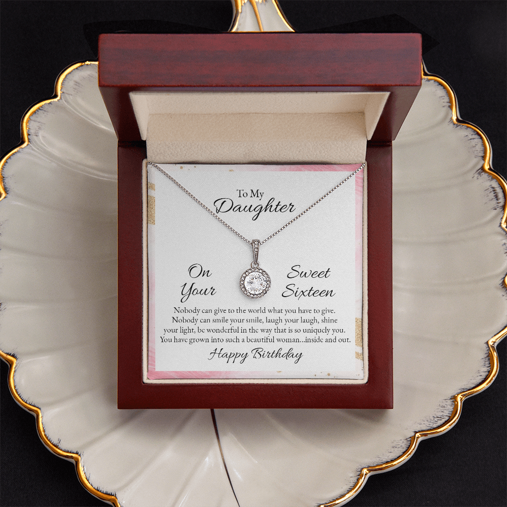 To My Daughter Happy Birthday Sweet Sixteen - Eternal Hope Necklace