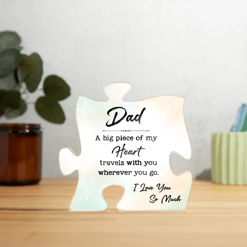 Dad a Big Piece Of My Heart - Acrylic Puzzle Keepsake Display