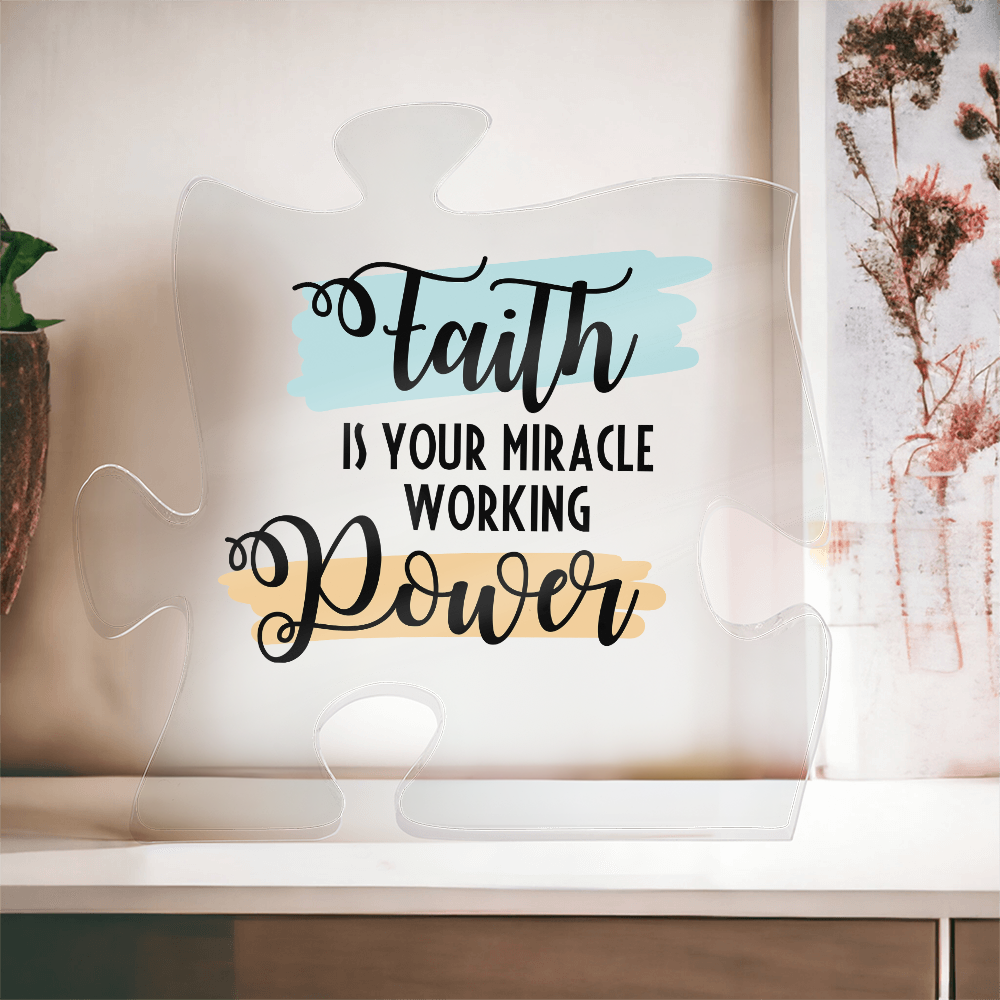 Faith Is Your Miracle - Acrylic Puzzle Keepsake Display