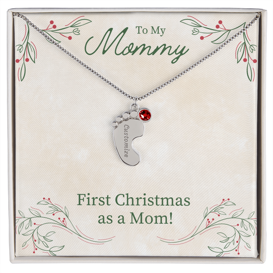 To My Mommy - First Christmas as a Mom - Engraved Baby Feet Birthstone Necklace