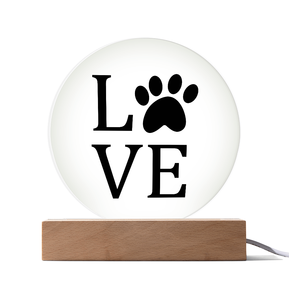Love Dog Paw - Acrylic LED Circle Plaque