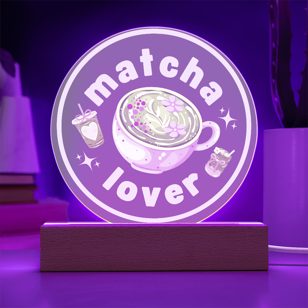 Matcha Lover - Acrylic LED Circle Plaque