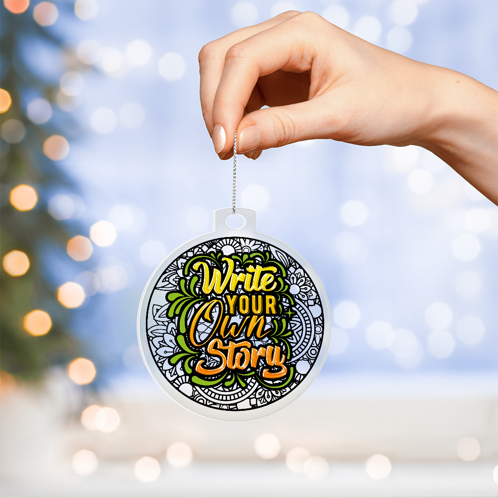 Write Your Own Story - Acrylic Bulb Ornament