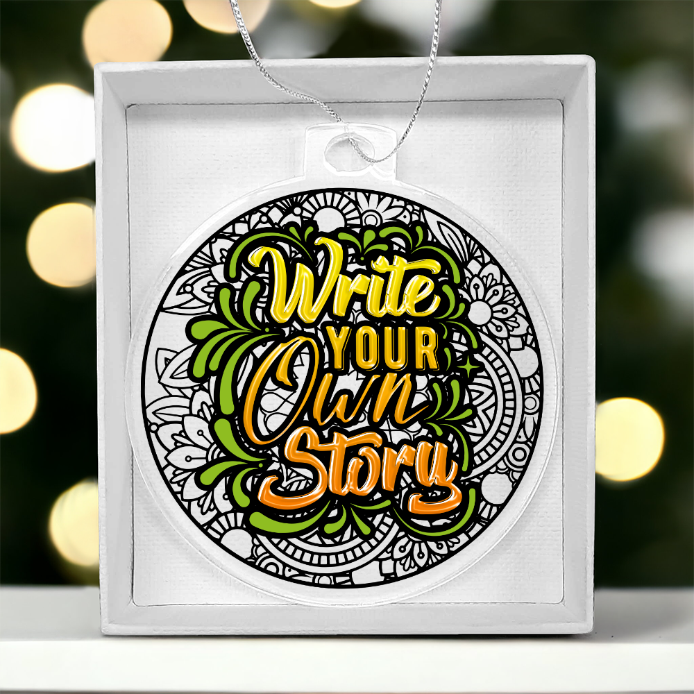 Write Your Own Story - Acrylic Bulb Ornament
