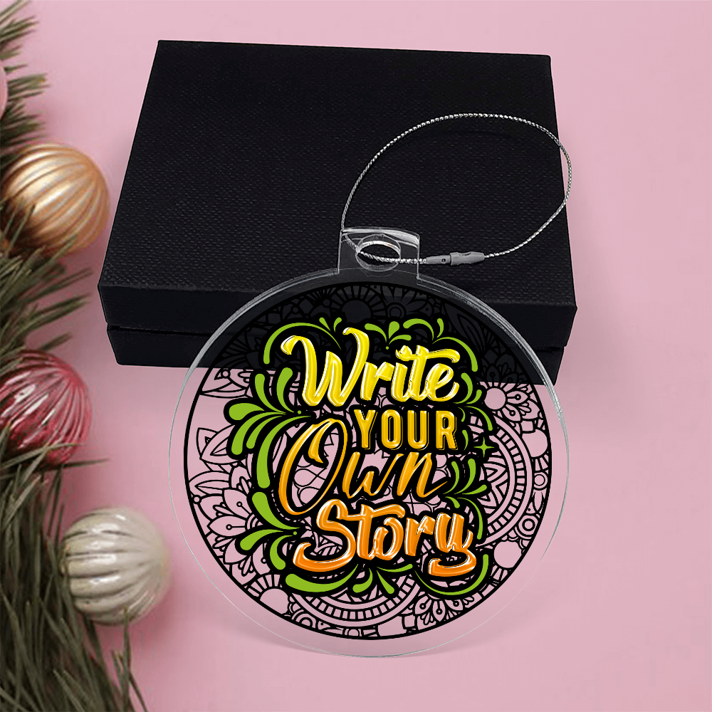 Write Your Own Story - Acrylic Bulb Ornament
