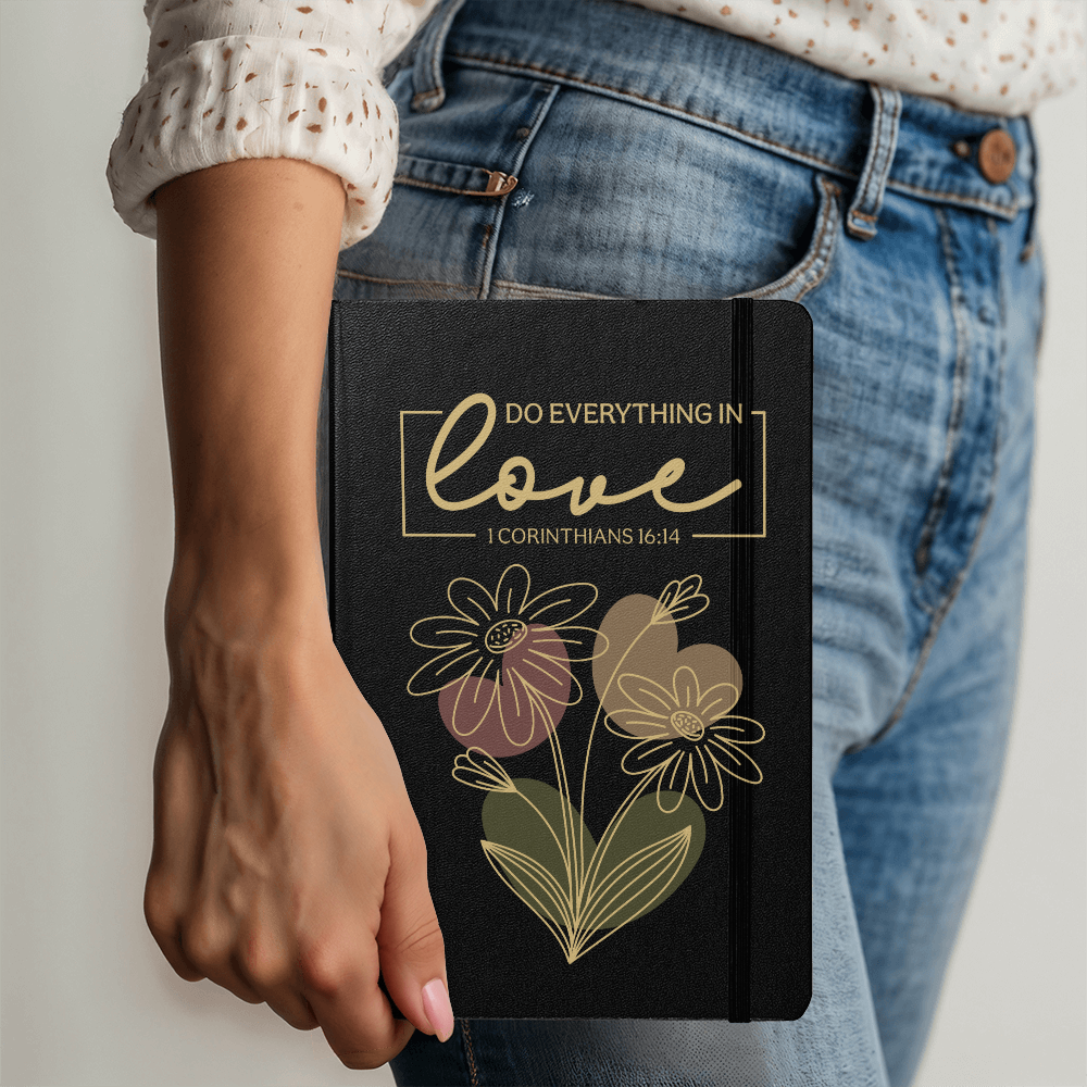 Ambassador Bound Journal - Do Everything In Love - 1 Corinthians 16:14