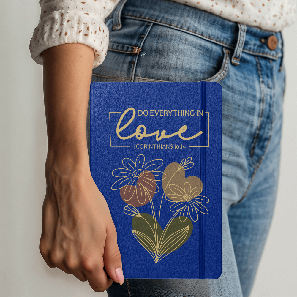 Ambassador Bound Journal - Do Everything In Love - 1 Corinthians 16:14