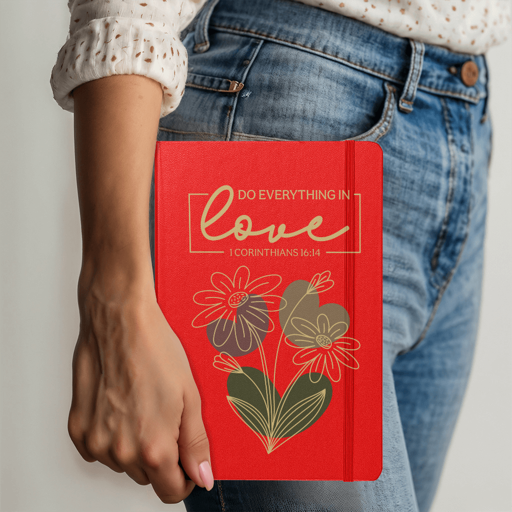 Ambassador Bound Journal - Do Everything In Love - 1 Corinthians 16:14