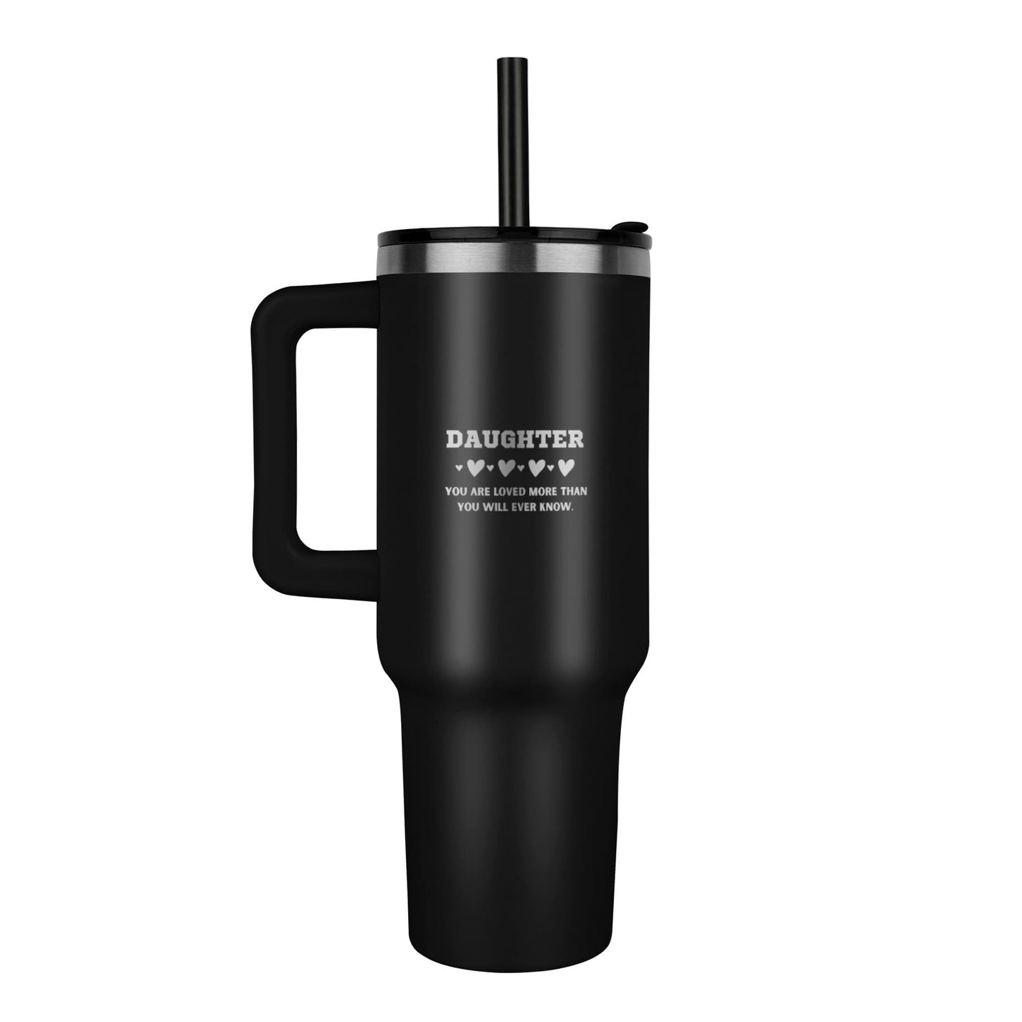 Daughter - You Are Loved - Pinnacle 40 oz Laser Engraved Tumbler