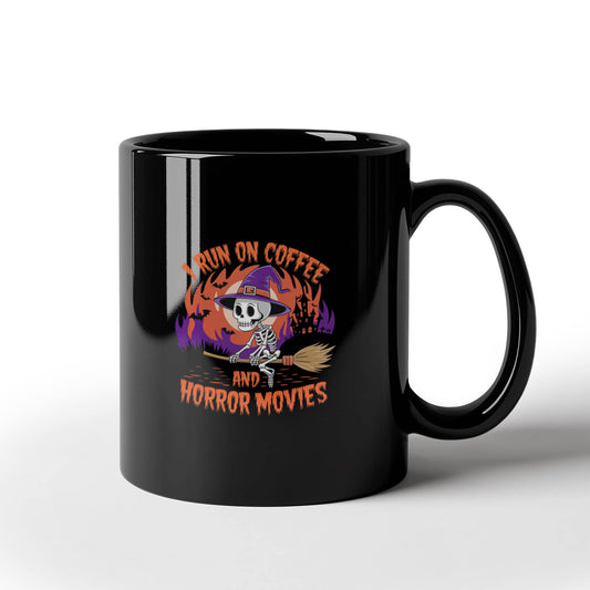I Run On Coffee and Horror Movies - Black Ceramic Mug