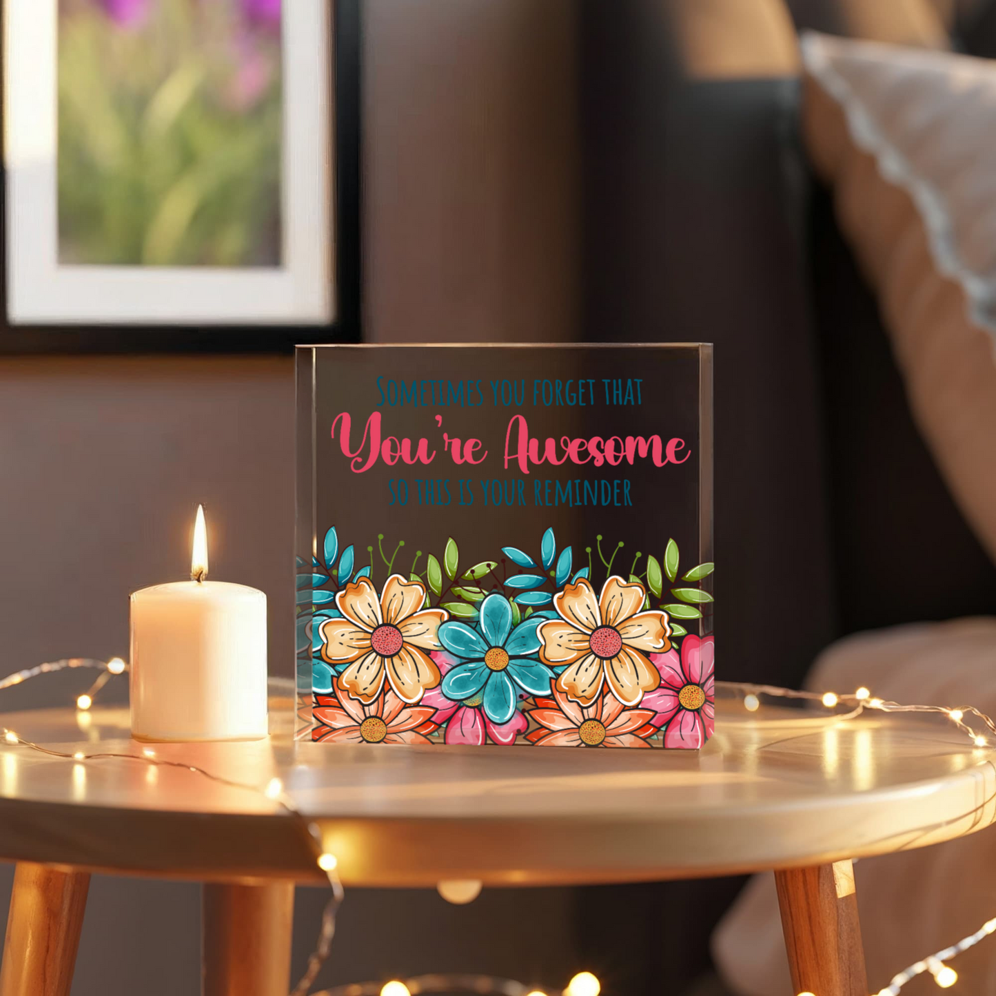 You're Awesome - Acrylic Block Keepsake Display 6" x 6"