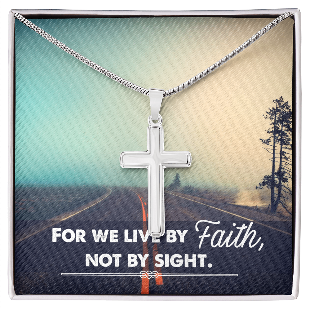 For We Live By Faith, Not By Sight - Artisan Cross Necklace with Snake Chain