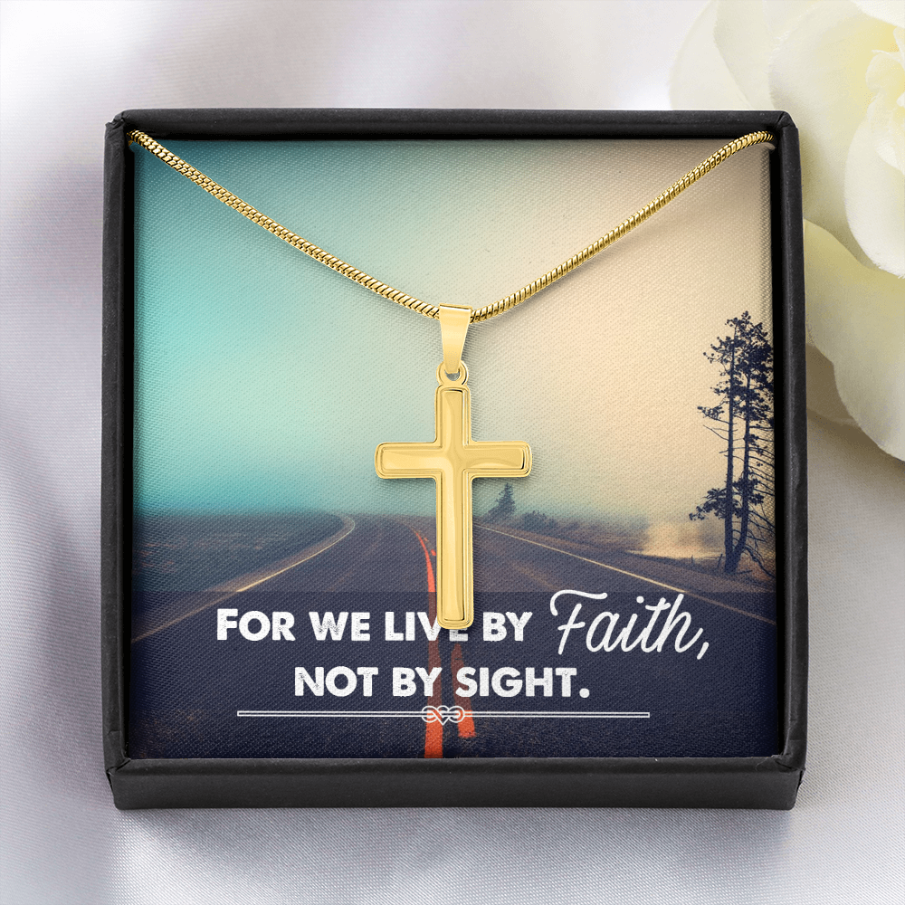For We Live By Faith, Not By Sight - Artisan Cross Necklace with Snake Chain