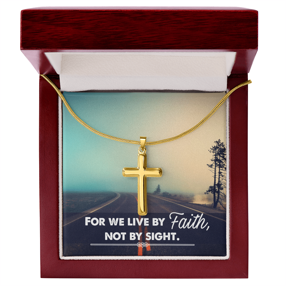 For We Live By Faith, Not By Sight - Artisan Cross Necklace with Snake Chain
