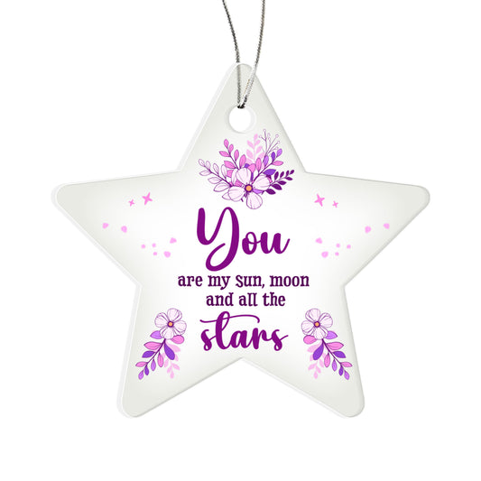 You Are My Sun - Acrylic Star Ornament