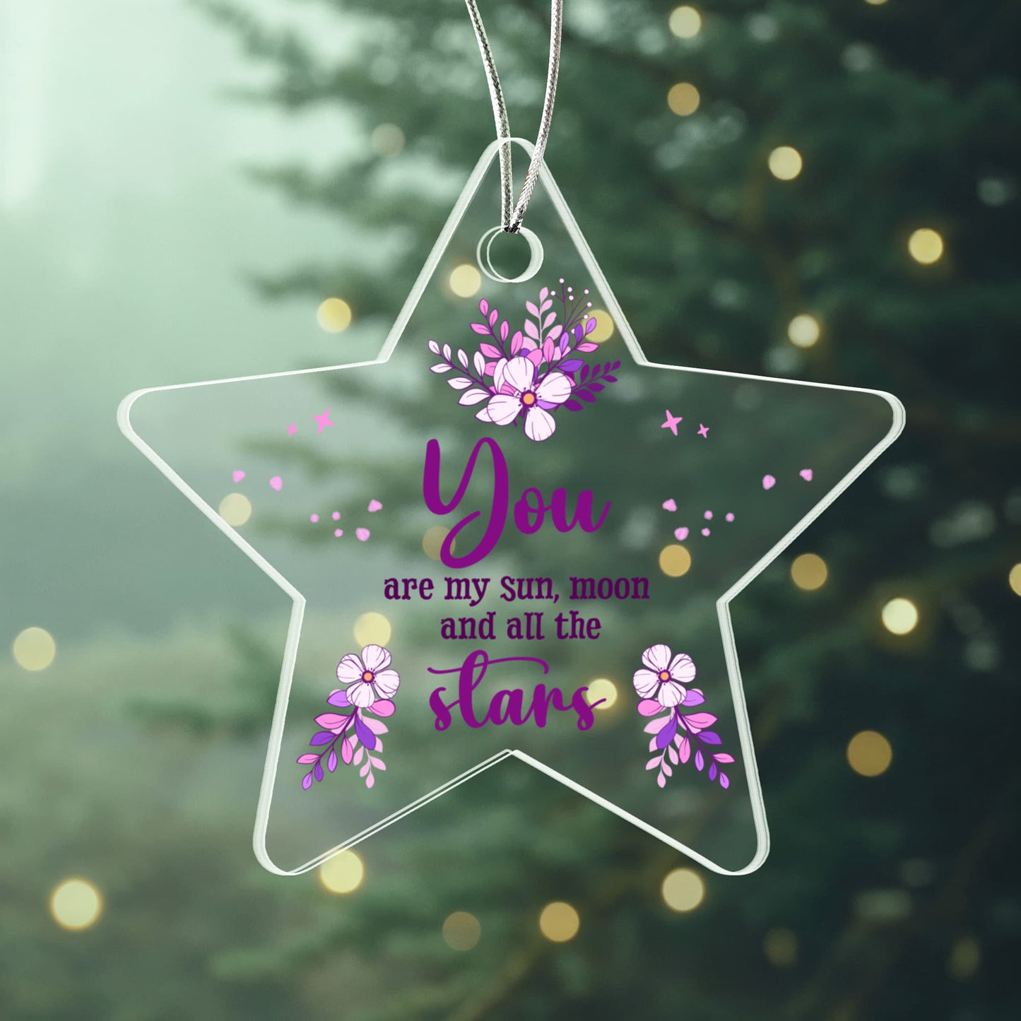 You Are My Sun - Acrylic Star Ornament