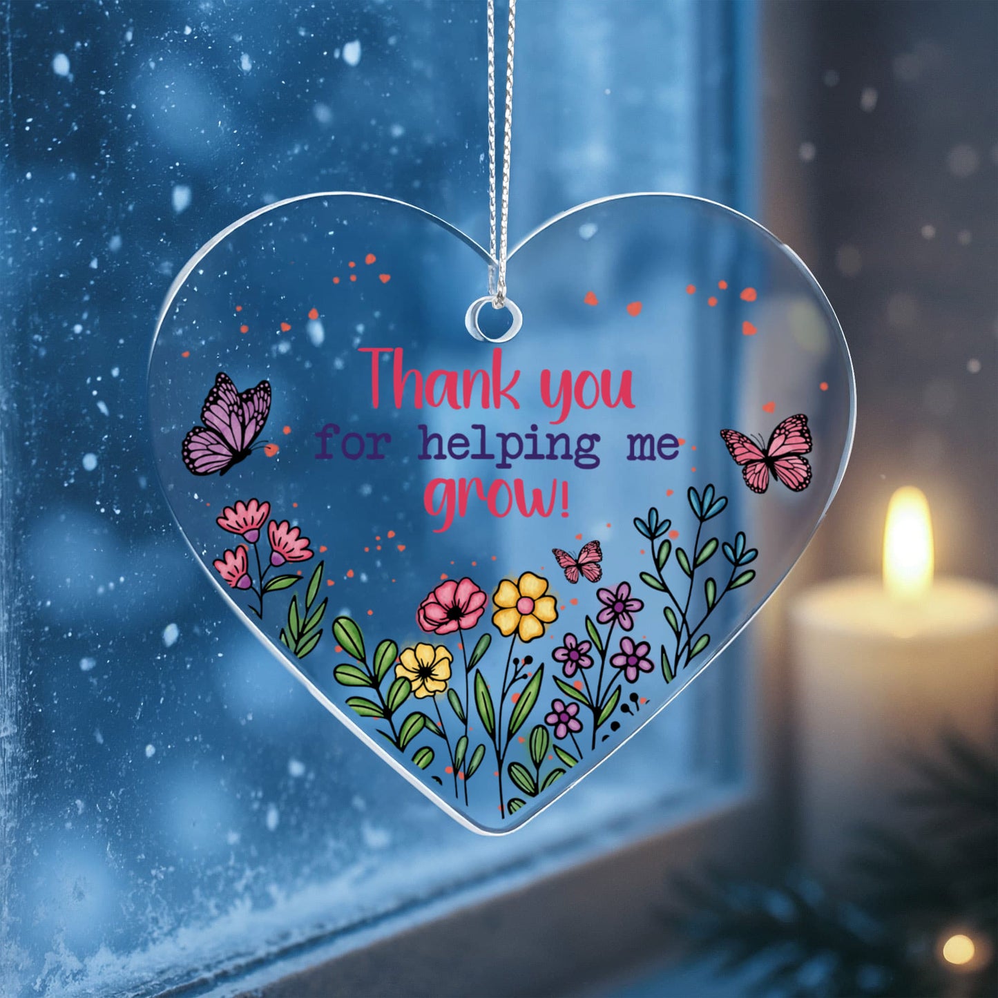 Thank You For Helping Me Grow - Acrylic Heart Ornament