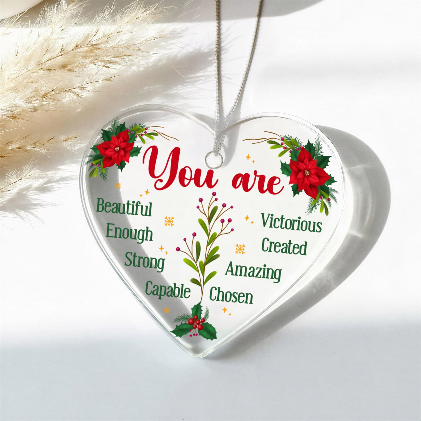 You Are Beautiful - Acrylic Heart Ornament